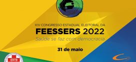 XIV CONGRESSO ESTADUAL  ELEITORAL 2022